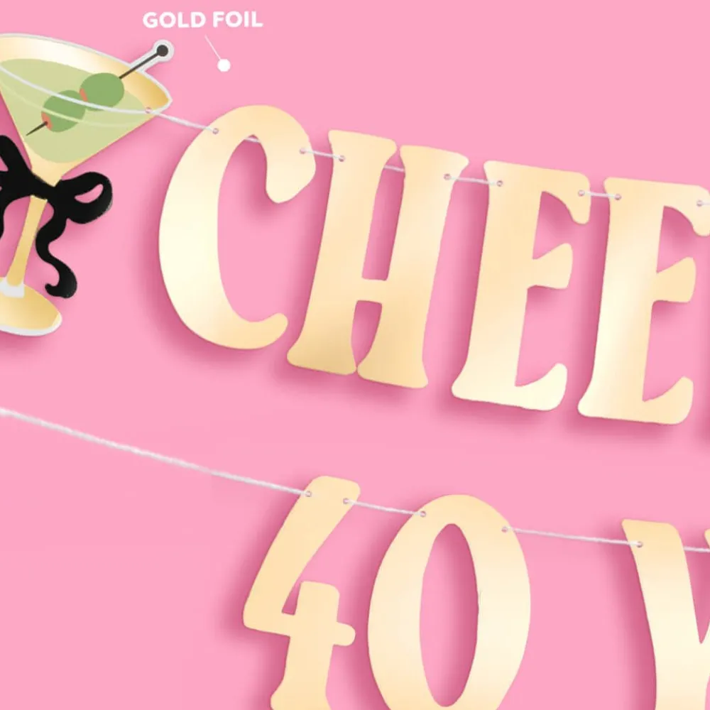Hot xo, Fetti Cheers to 40 Years Birthday Banner