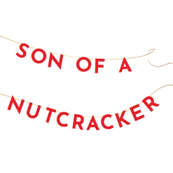 Sale Bonjour Fête Elf "son of a Nutcracker" Banner
