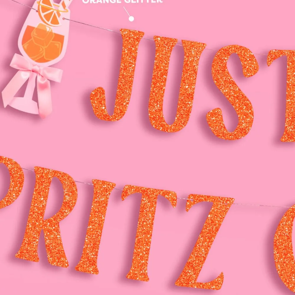 Hot xo, Fetti Just a Spritz Older Birthday Banner
